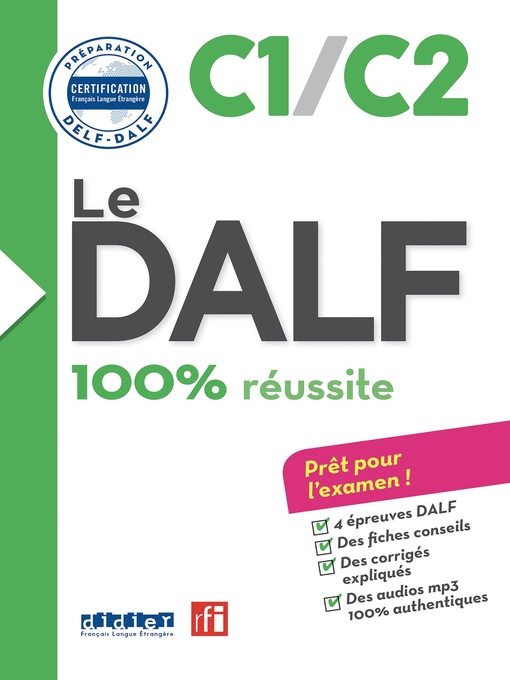 Title details for Le DALF C1/C2 100% réussite--édition 2016-2017--Ebook by CIEP - Wait list